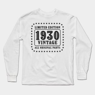 All original parts vintage 1930 limited edition birthday Long Sleeve T-Shirt